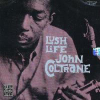 John Coltrane / Lush Life (수입/미개봉)