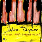 John Taylor / Songs And Variations (수입/미개봉)