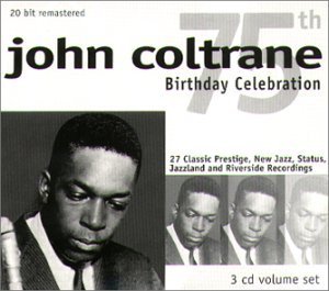 John Coltrane / 75th Birthday Celebration (3CD/Digipack/수입/미개봉)