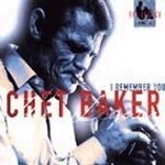 Chet Baker / I Remember You (Digipack/수입/미개봉)