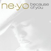 Ne-Yo / Because Of You (수입/미개봉)