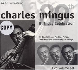 Charles Mingus / 80th Birthday Celebration (3CD/Digipack/수입/미개봉)