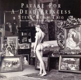 Steve Kuhn Trio / Pavane For A Dead Princess (일본수입/미개봉)