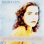 [중고] Workshy / Unforgettable Collections