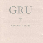 [중고] 그루 (Gru) / Groovy &amp; Blues
