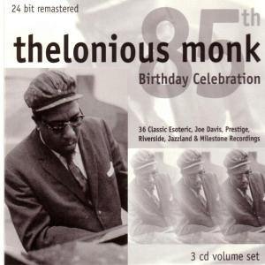 Thelonious Monk / 85th Birthday Celebration (3CD/Digipack/수입/미개봉)