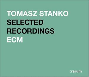 Tomasz Stanko / Rarum - ECM Selected Recordings (Digipack/수입/미개봉)