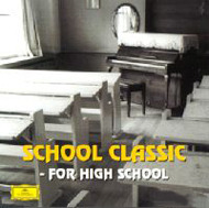 V.A. / School Classic For High School  - 고교시절을 위한 클래식 음악 (2CD/미개봉/dg3930)