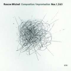 Roscoe Mitchell / Composition - Improvisation Nos 1,2 &amp; 3 (수입/미개봉)