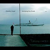 Charles Lloyd / Jumping The Creek (수입/미개봉)