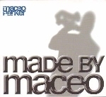 Maceo Parker / Made By Maceo (Digipack/수입/미개봉)