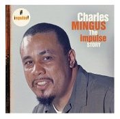 Charles Mingus / The Impulse Story (수입/미개봉)