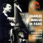 Charles Mingus / Charles Mingus In Paris - The Complete America Session (2CD/수입/미개봉)