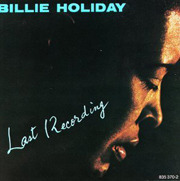 Billie Holiday / Last Recording (수입/미개봉)