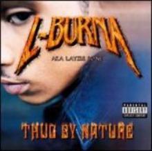 [중고] L-burna (A.K.A. Layzie Bone) / Thug By Nature (Explicit Lyrics) (수입)