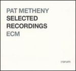 Pat Metheny / ECM Selected Recordings - Rarum (Digipack/수입/미개봉)