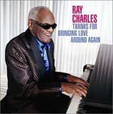 Ray Charles / Thanks for Bringing Love Around Again (수입/미개봉)
