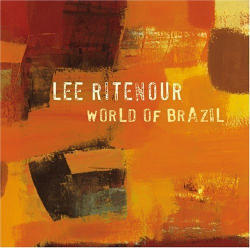 Lee Ritenour / World of Brazil (수입/미개봉)