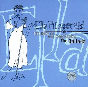 Ella Fitzgerald / The Best Of The Songbooks - The Ballads (수입/미개봉)