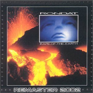 Patrick Rondat / Rape Of The Earth (Remastered &amp; Bonus Tracks/수입/미개봉)