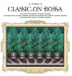 V.A. / Vivaldi - Classic on Bossa, Vol. 5 (클래식 온 보사 5집 - 비발디/미개봉/mzl1022)