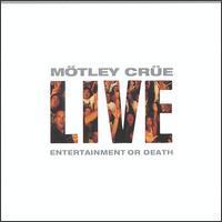 [중고] Motley Crue / Live: Entertainment Or Death (2CD/HDCD/수입)