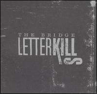 [중고] Letter Kills / The Bridge (수입)
