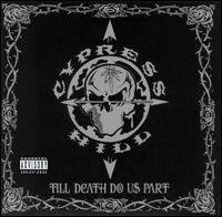 [중고] Cypress Hill / Till Death Do Us Part (수입)