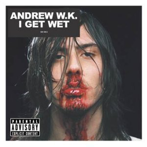 [중고] Andrew W.K. / I Get Wet (수입)