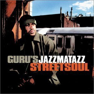 [중고] Guru / Guru&#039;s Jazzmatazz Vol.3 (Streetsoul)