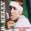 [중고] R. Kelly / Thoia Thoing, Snake (Single/홍보용/수입) 