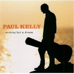[중고] Paul Kelly / Nothing But a Dream (2CD/수입)