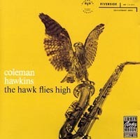 [중고] Coleman Hawkins / The Hawk Flies High (수입)