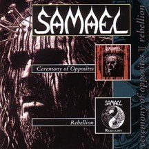 [중고] Samael / Ceremony of Opposites + Rebellion (수입)