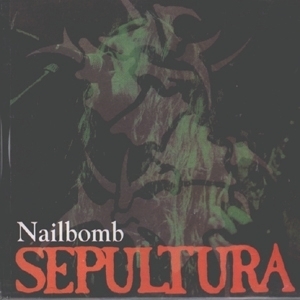 Sepultura / Nailbomb (수입/미개봉)