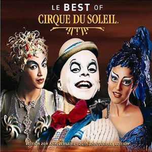 Cirque du Soleil (태양의 서커스) / Le Best Of (홍보용/미개봉)