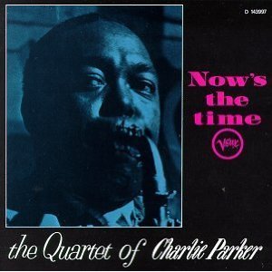 [중고] Charlie Parker / Now&#039;s The Time (수입)