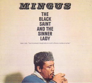Charles Mingus / The Black Saint &amp; Sinner Lady (Digipack/수입/미개봉)