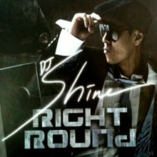 [중고] 디제이 샤인 (DJ Shine/임병욱) / Right Round (Single/홍보용)