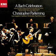 Christopher Parkening - Los Angeles Chamber Orchestra / A Bach Celebration (미개봉/일본수입/toce13140)