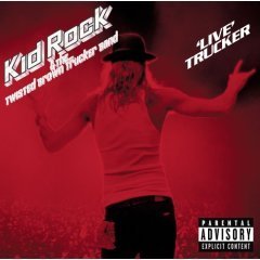Kid Rock / Live Trucker (수입/미개봉)