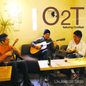 O2T (Out Of Tune) / Ukulele De Slide (featuring 꽃별/미개봉)
