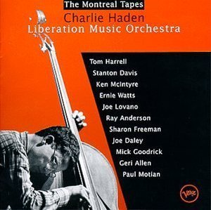 [중고] Charlie Haden / Montreal Tapes : Liberation Music Orchestra (수입)