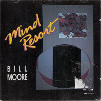 [중고] Bill Moore / Mind Resort (수입)