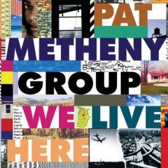 [중고] Pat Metheny Group / We Live Here (수입)