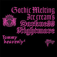 [중고] Tommy Heavenly6 (타미헤븐리 식스) / Gothic Melting Ice Cream Darkness - Nightmare (s50205c)