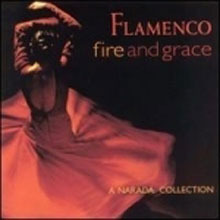 [중고] V.A. / Flamenco - Fire And Grace (수입)