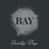 [중고] 베이 (Bay) / Goodbye Days (Single/홍보용)