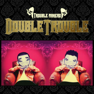 더블 트러블 (Double Trouble) / Trouble Makers (미개봉)