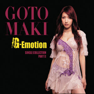 Goto Maki (고토 마키) / Single Collection Part 3: G-Emotion (3CD+1DVD+Hello! Project Artist Photo Card 3종/미개봉/홍보용/Single)